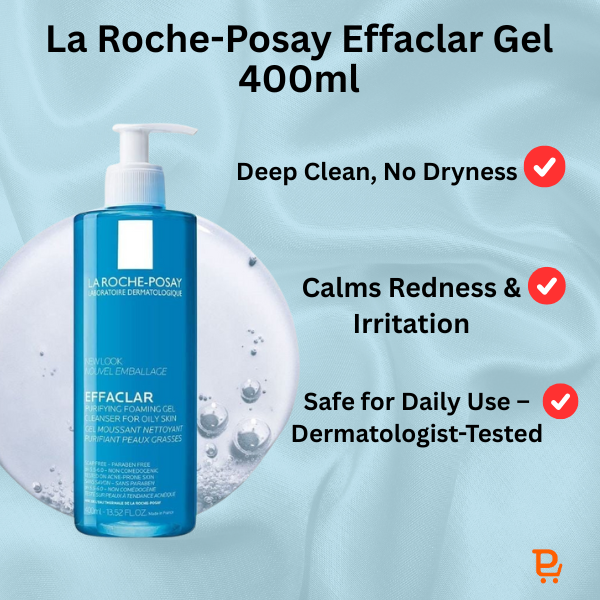 La Roche‑Posay Effaclar Foaming Gel – Oily, Acne‑Prone Skin 400 ml